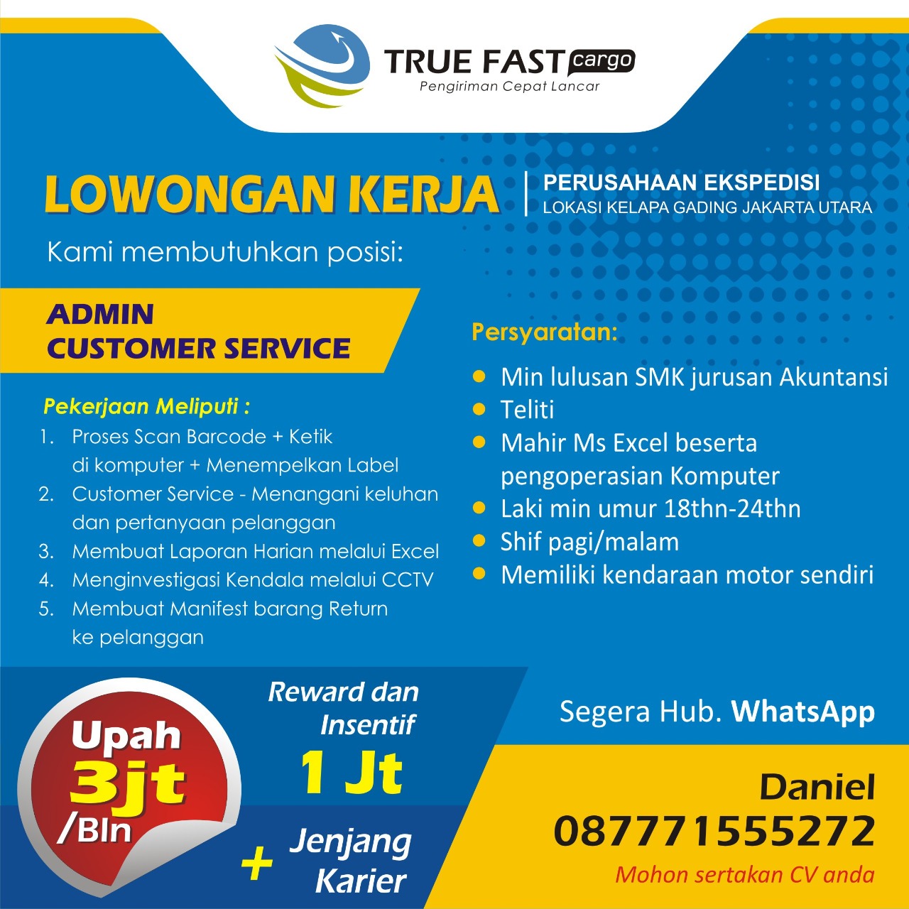 Lowongan Kerja CV SEJAHTERA BERSAMA BANGSA TRUE FAST CARGO