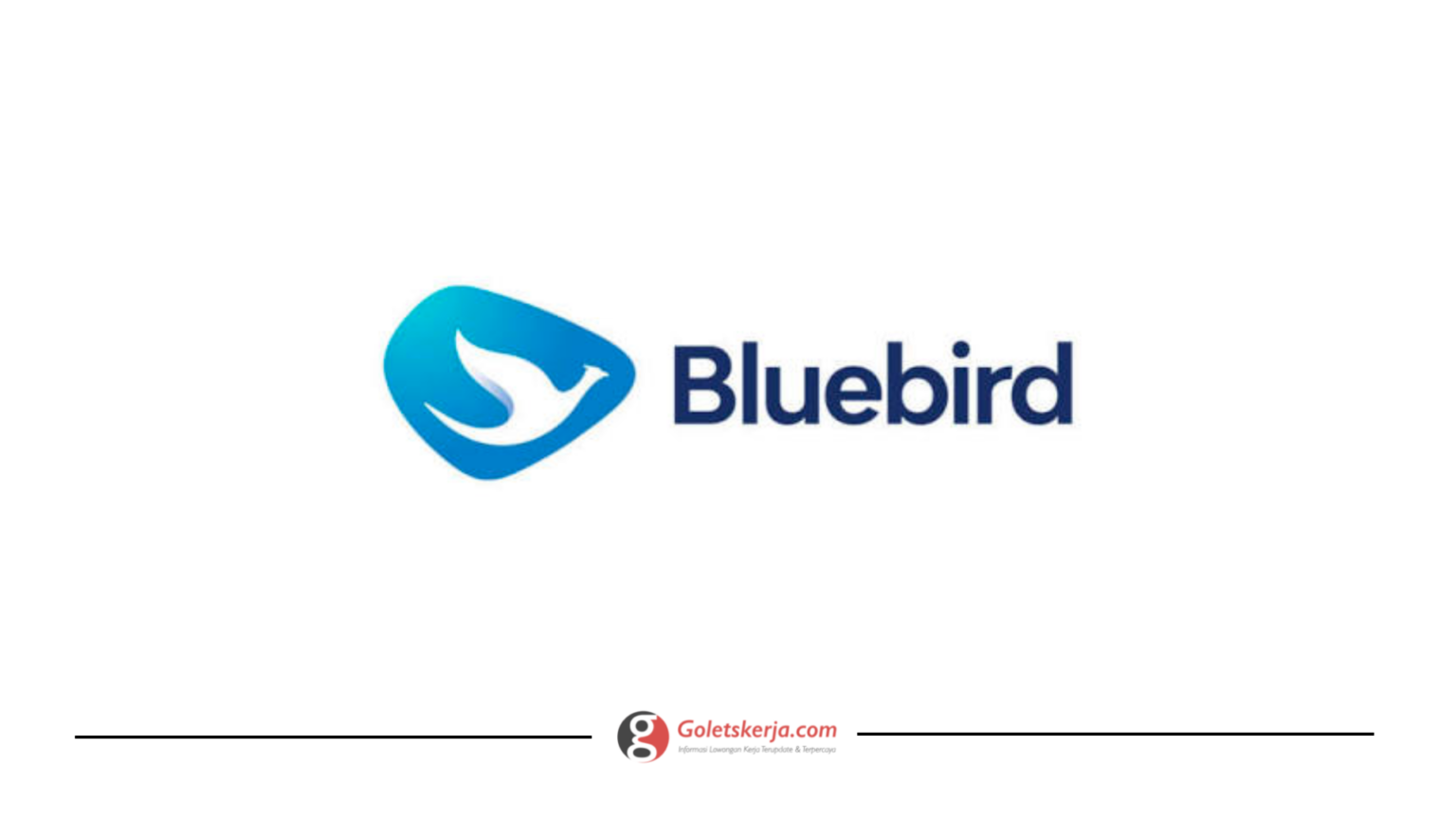 Lowongan Kerja Pt Blue Bird Tbk Goletskerja