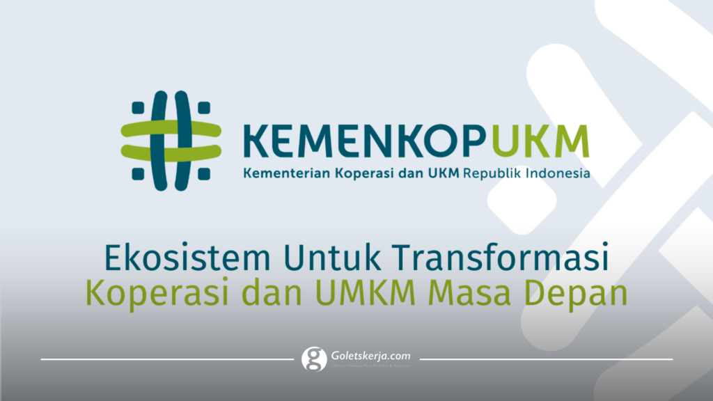 Kementerian Koperasi Dan Ukm Republik Indonesia Goletskerja