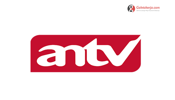 Lowongan Kerja PT Cakrawala Andalas Televisi (ANTV)