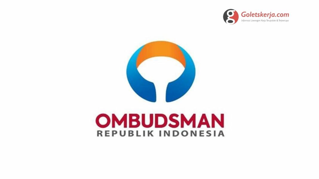 Lowongan Kerja Ombudsman Republik Indonesia