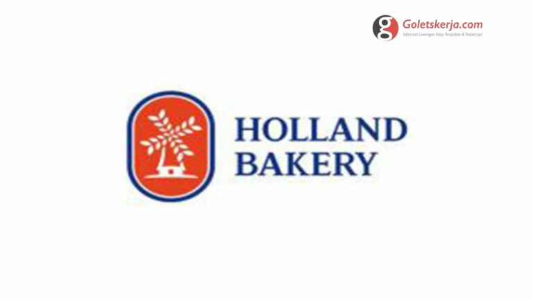 Lowongan Kerja PT Mustika Citra Rasa (Holland Bakery)