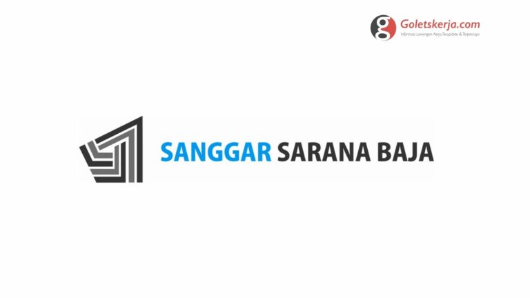 Lowongan Kerja PT Sanggar Sarana Baja (PT SSB)