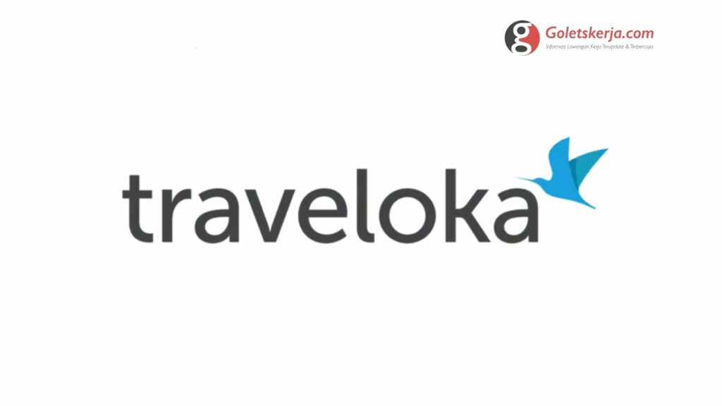 Lowongan Kerja PT Trinusa Travelindo (Traveloka) - Goletskerja