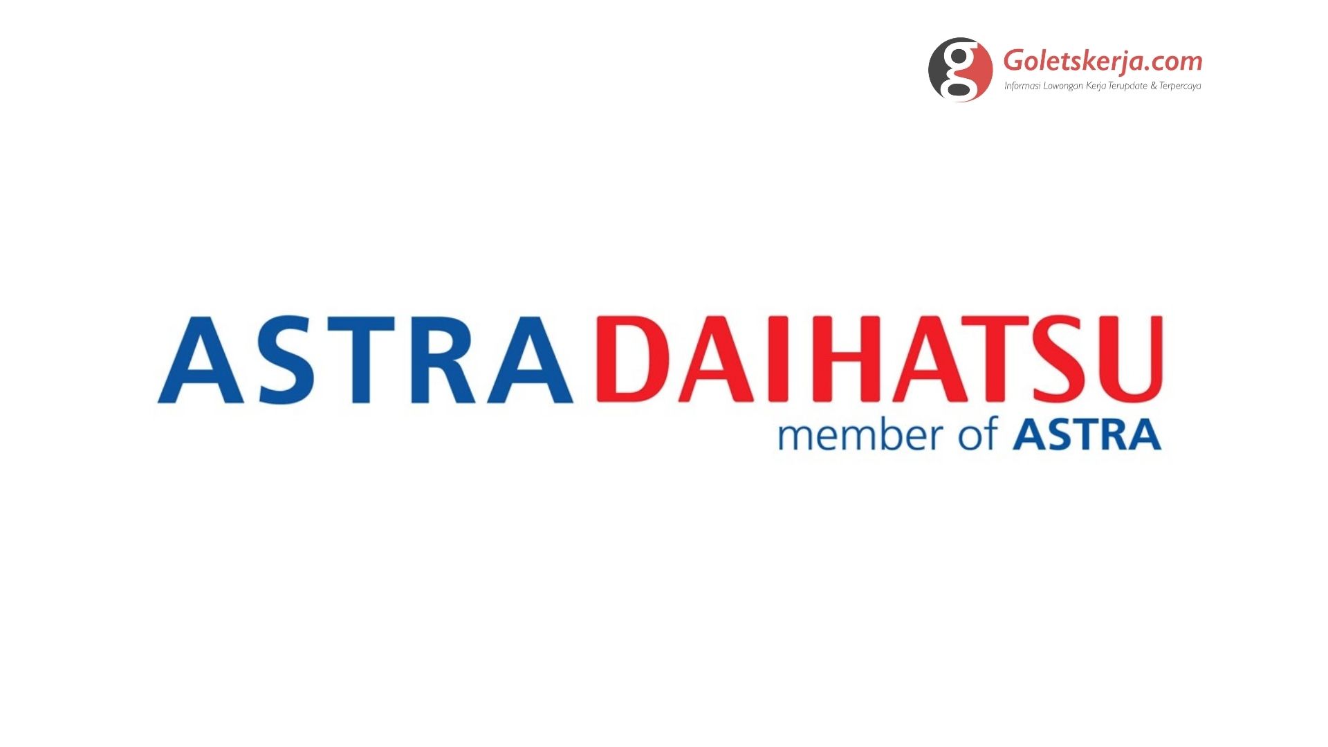 Lowongan Kerja PT Astra Daihatsu Motor (ADM)