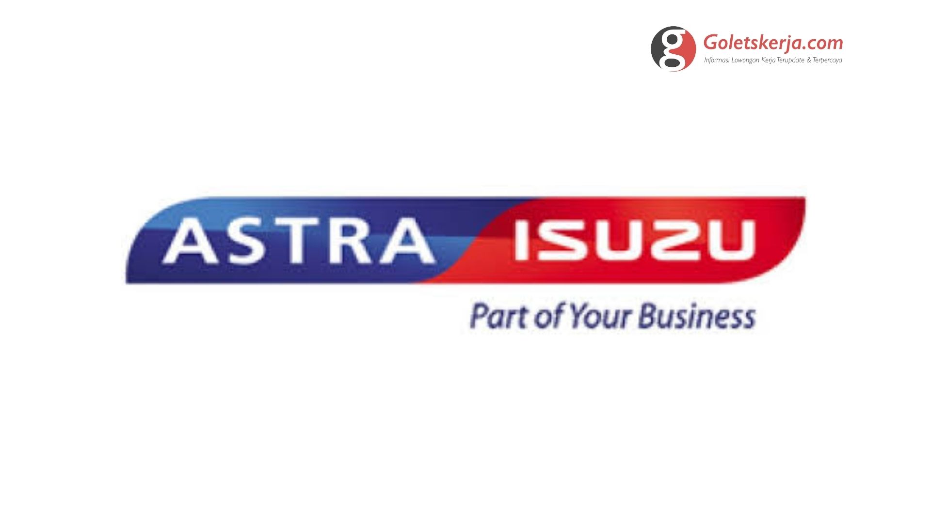 Lowongan Kerja PT Astra International Tbk (Isuzu Sales Operation ...