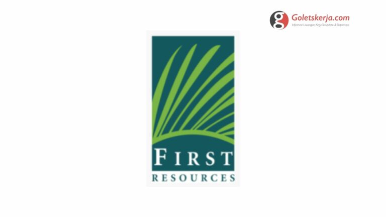 Lowongan Kerja First Resources Ltd