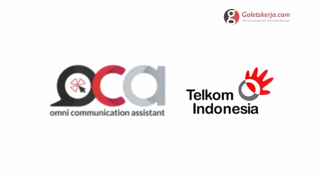 Lowongan Kerja OCA by PT Telkom Indonesia Tbk.
