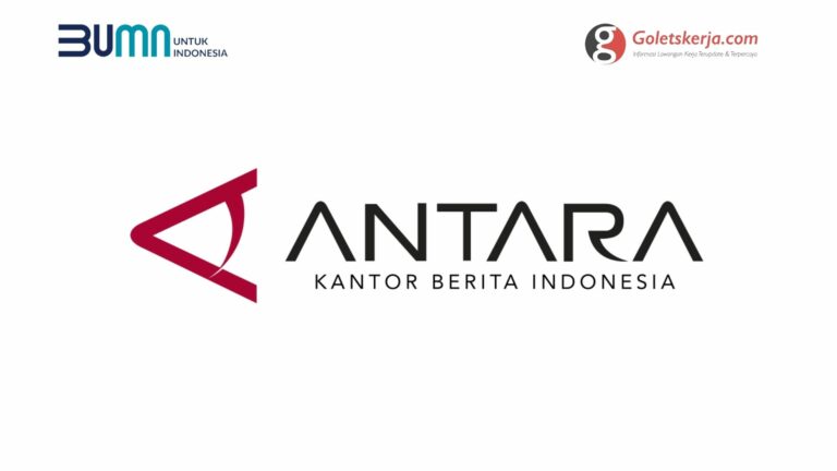 Lowongan Kerja BUMN Kantor Berita Antara - Maret 2021