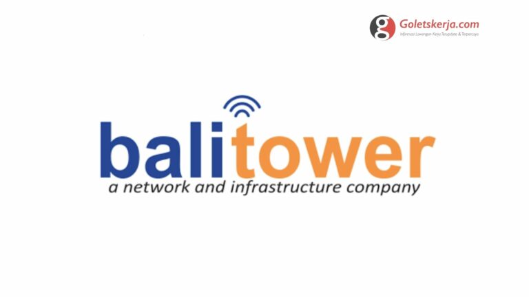 Lowongan Kerja PT Bali Towerindo Sentra Tbk (Balitower)