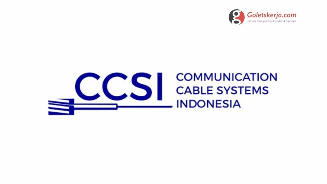 Lowongan Kerja PT Communication Cable System Indonesia Tbk (CCSI)