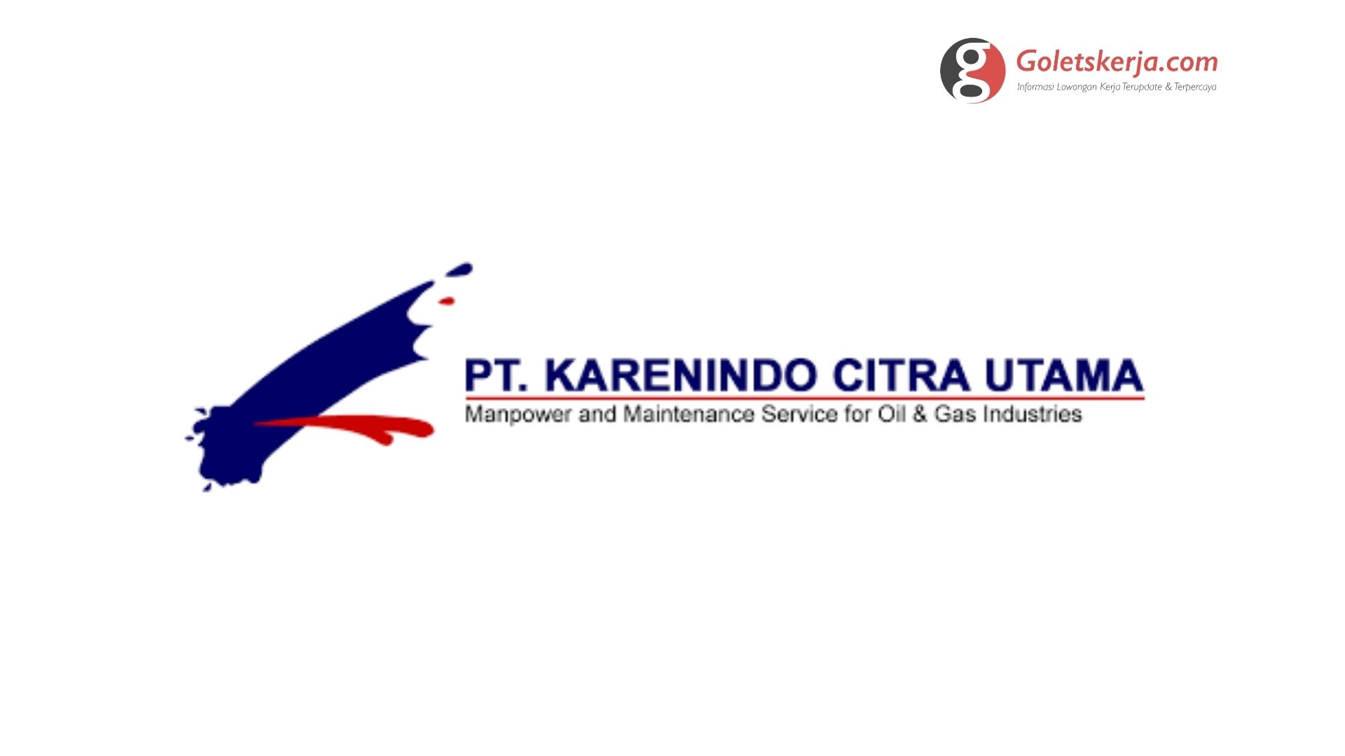 Lowongan Kerja PT Karenindo Citra Utama - Maret 2021