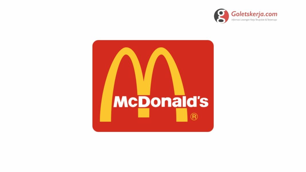 Lowongan Kerja McDonald’s Indonesia - Juni 2022