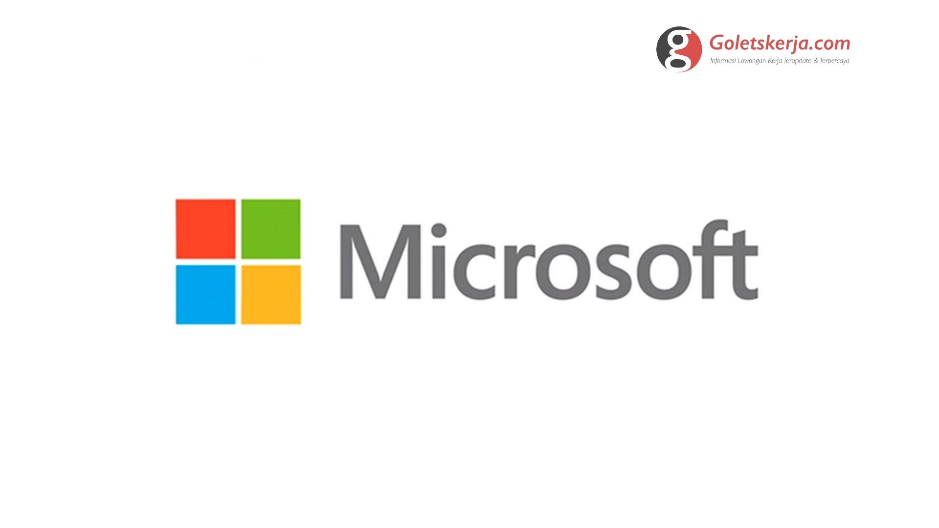 Lowongan Kerja PT Microsoft Indonesia | Juli 2021