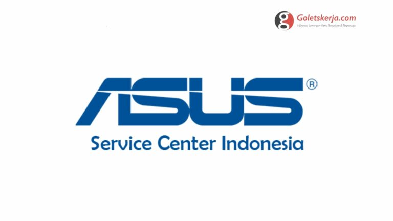 Lowongan Kerja PT Asus Service Indonesia