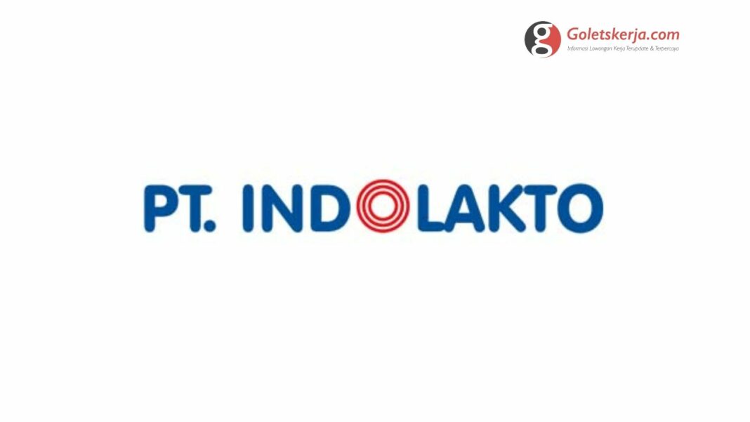 Lowongan Kerja PT Indolakto (Indomilk)