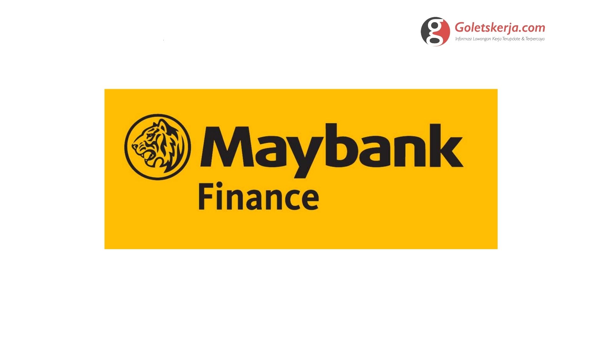 Lowongan Kerja PT Maybank Indonesia Finance - April 2021