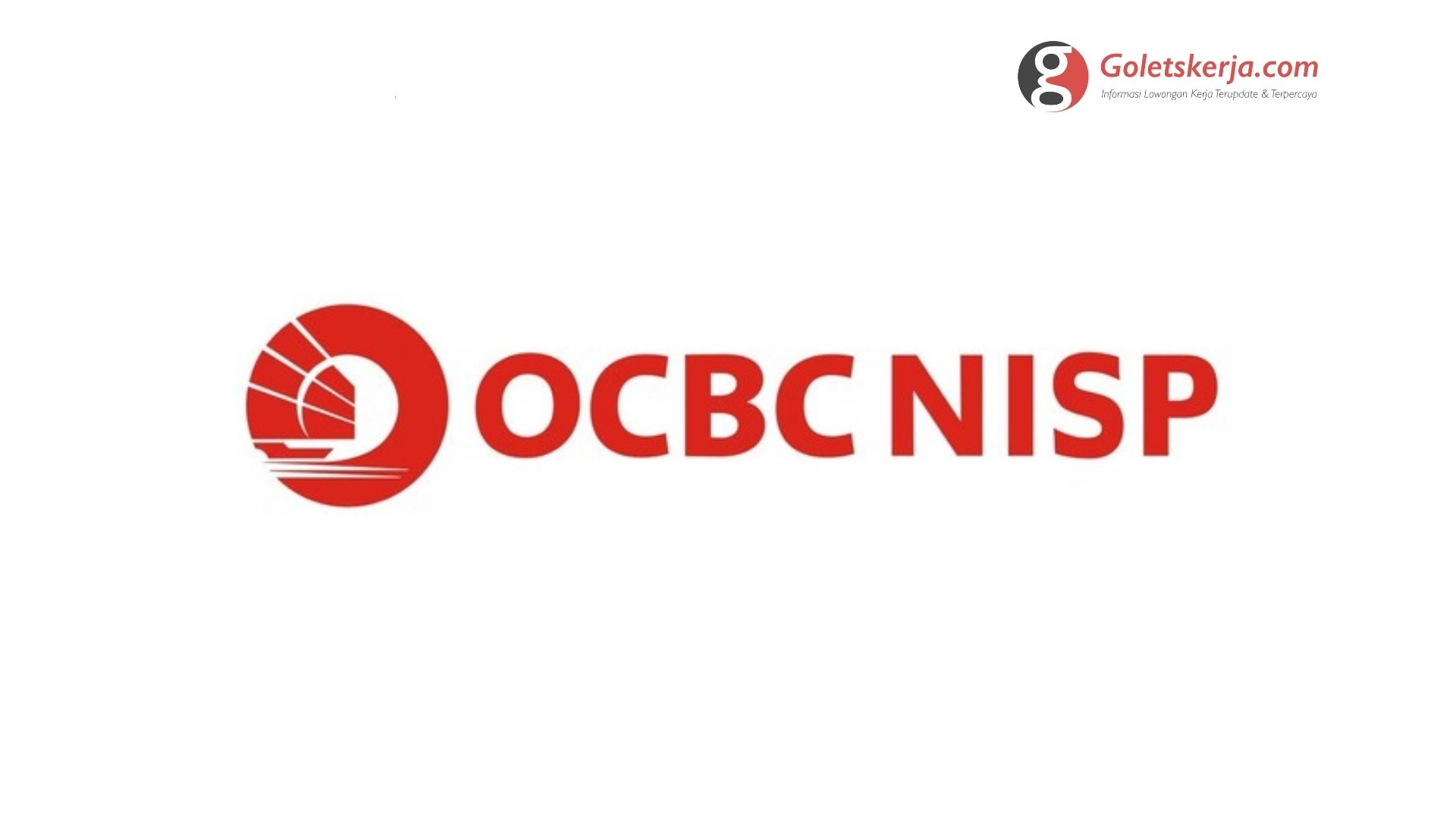 Lowongan Kerja PT Bank OCBC NISP Tbk