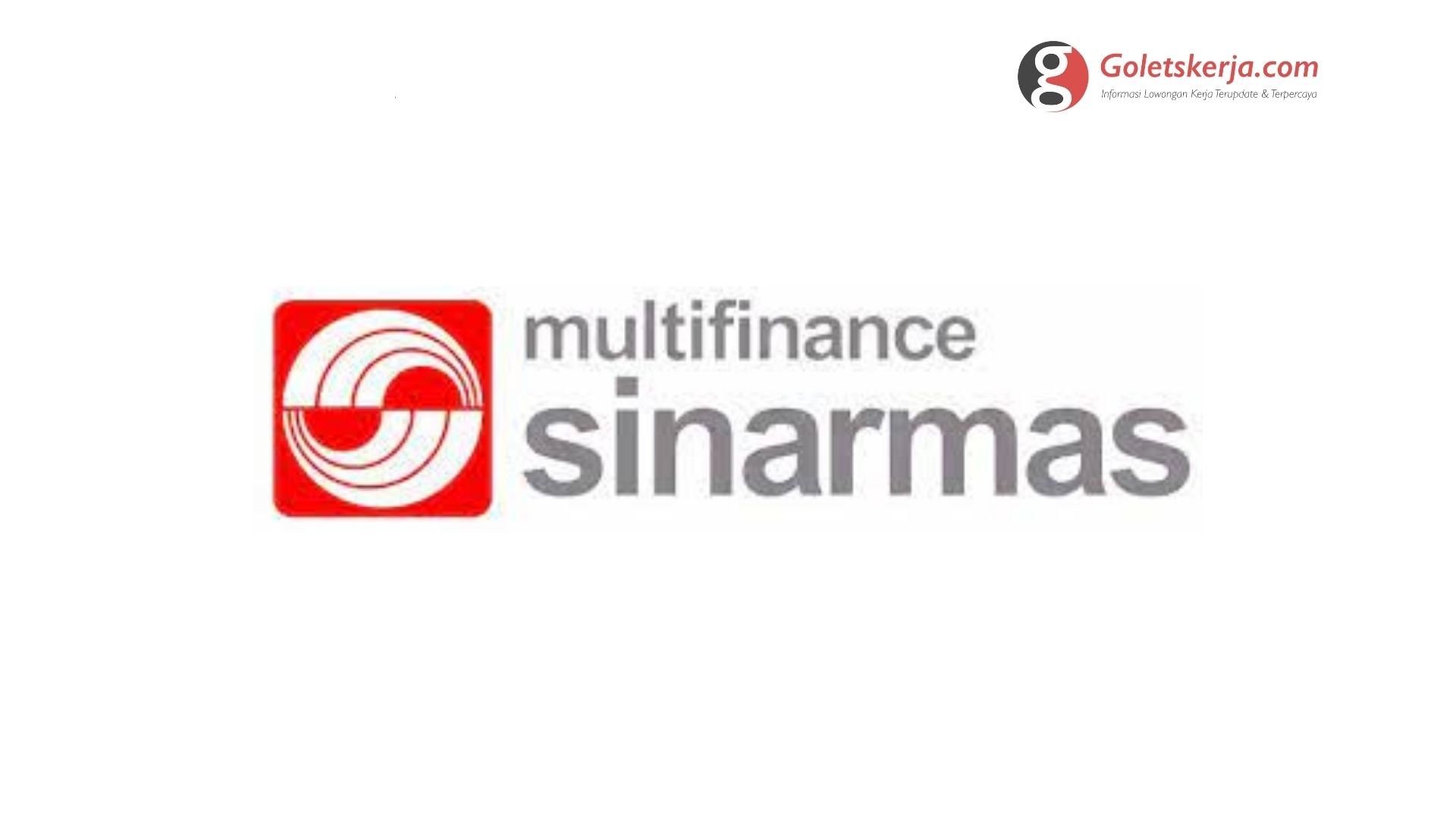 Lowongan Kerja PT Sinar Mas Multifinance (Simas Finance)