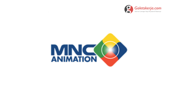 Lowongan Kerja PT MNC Animation (MNC Group)