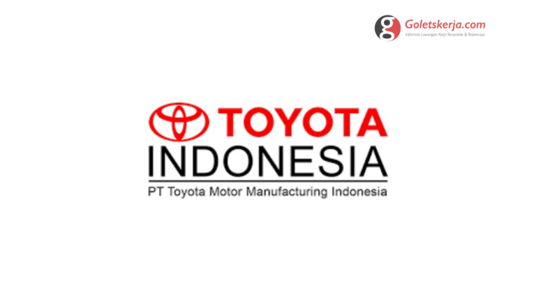 Lowongan Kerja PT Toyota Motor Manufacturing Indonesia