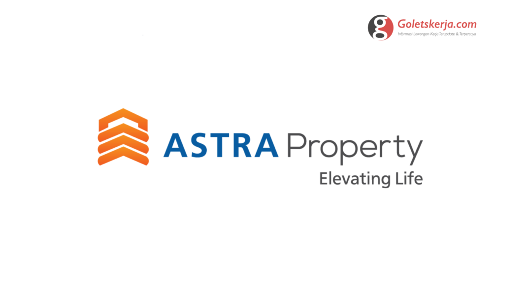 Lowongan Kerja PT ASTRA Property - Juli 2021