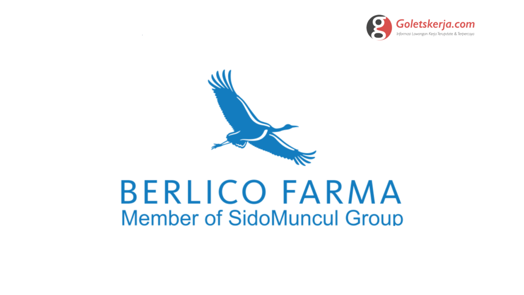 Lowongan Kerja PT Berlico Mulia Farma (Sidomuncul Group)