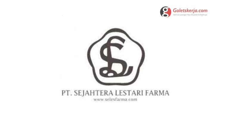 Lowongan Kerja PT Sejahtera Lestari Farma