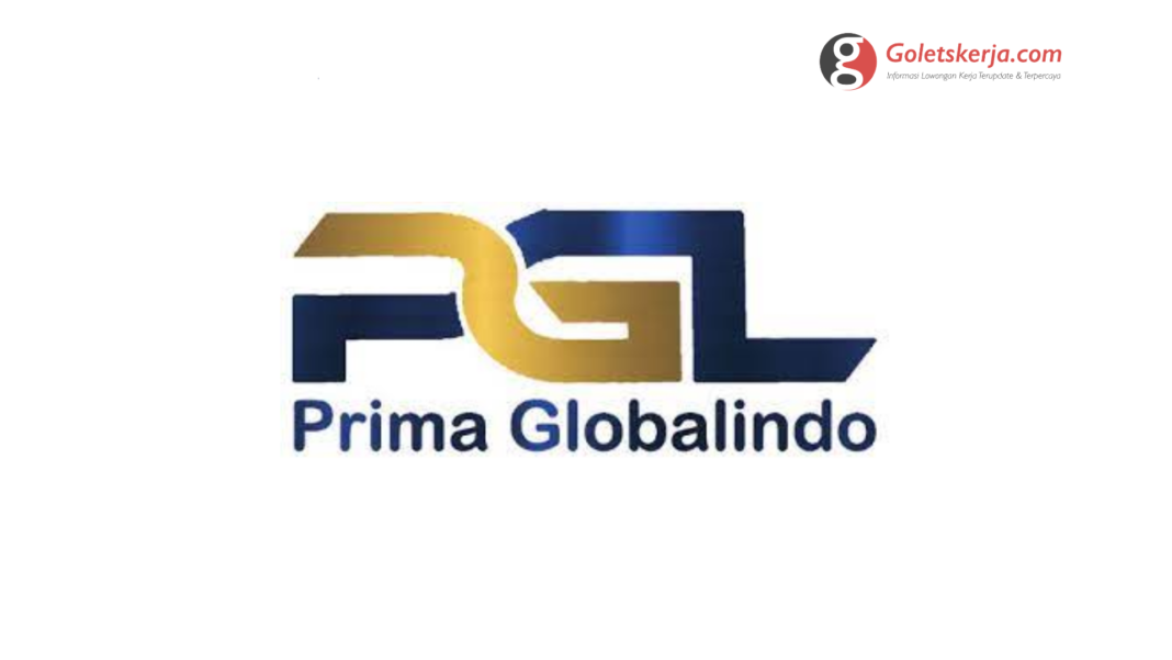 Lowongan Kerja PT Prima Globalindo Logistik Tbk Terbaru