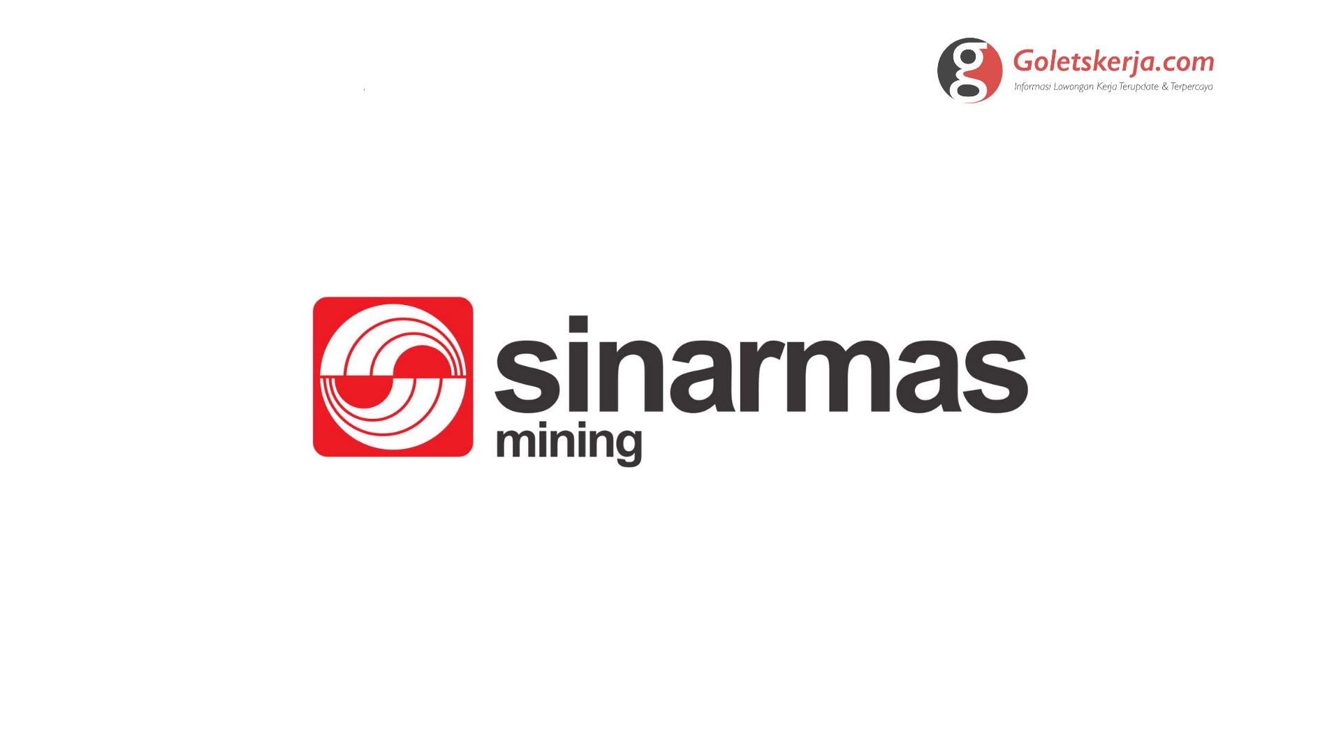 Lowongan Kerja Sinarmas Mining Group