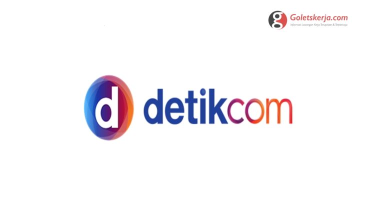Lowongan Kerja PT Trans Digital Media (Detik.com)
