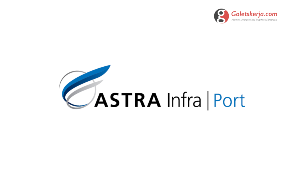 Lowongan Kerja PT Pelabuhan Penajam Banua Taka (ASTRA Infra Port – Eastkal) - Agustus 2021