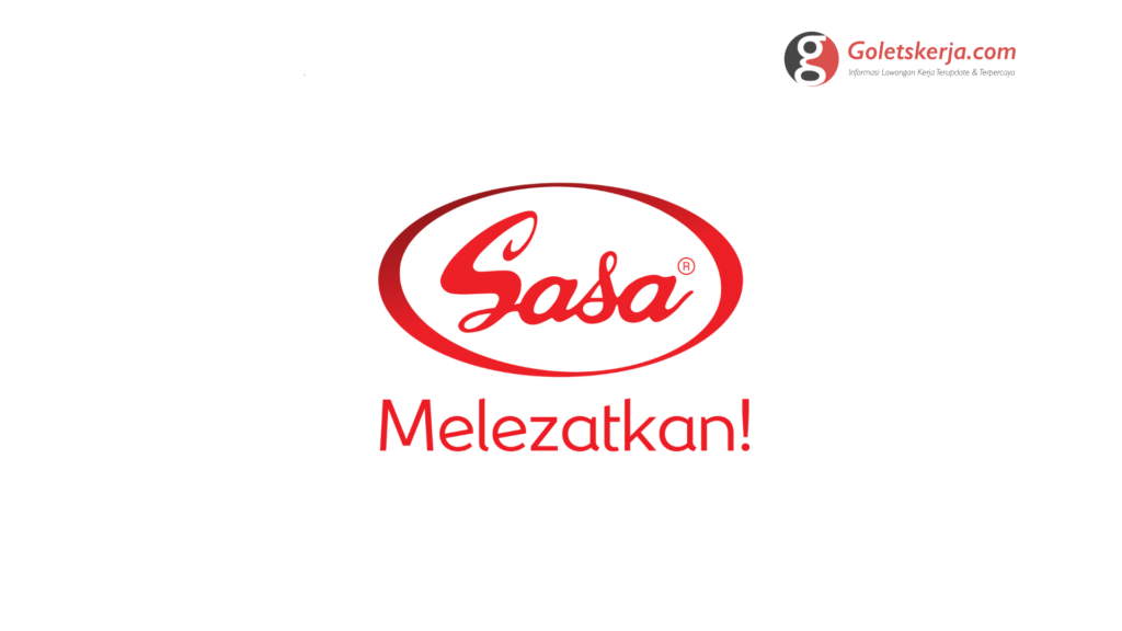 Lowongan Kerja PT Sasa Inti (SASA) - Goletskerja.com