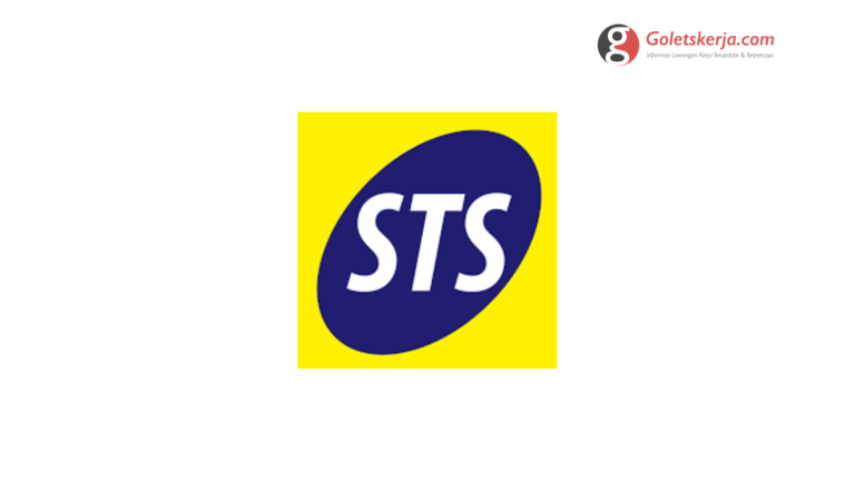 Lowongan Kerja PT Santoso Teguh Sakti (STS)