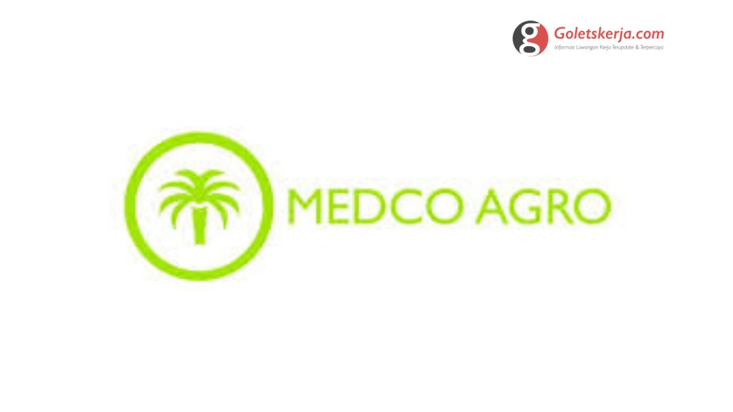 Lowongan Kerja PT Api Metra Palma (Medco Agro)