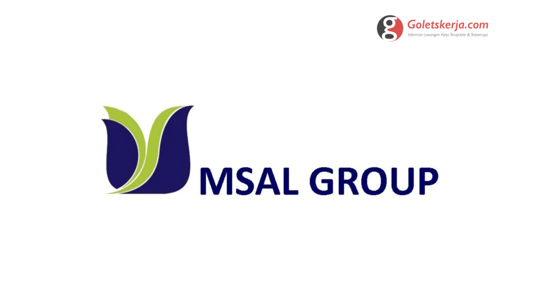 Lowongan Kerja PT Mulia Sawit Agro Lestari (MSAL Group)