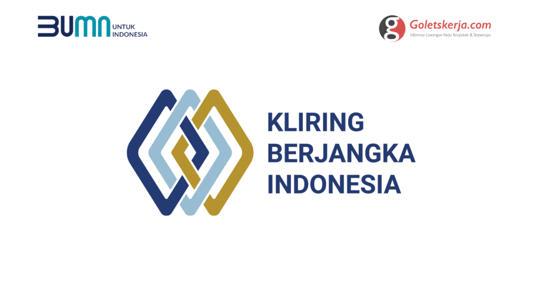 Lowongan Kerja BUMN PT Kliring Berjangka Indonesia | Oktober 2021