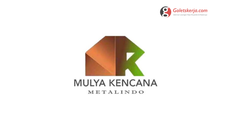 Lowongan Kerja PT Mulya Kencana Metalindo