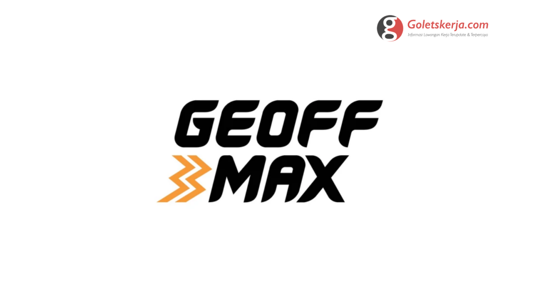 Lowongan Kerja Geoff Max