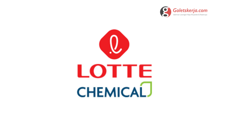 Lowongan Kerja PT Lotte Chemical Indonesia