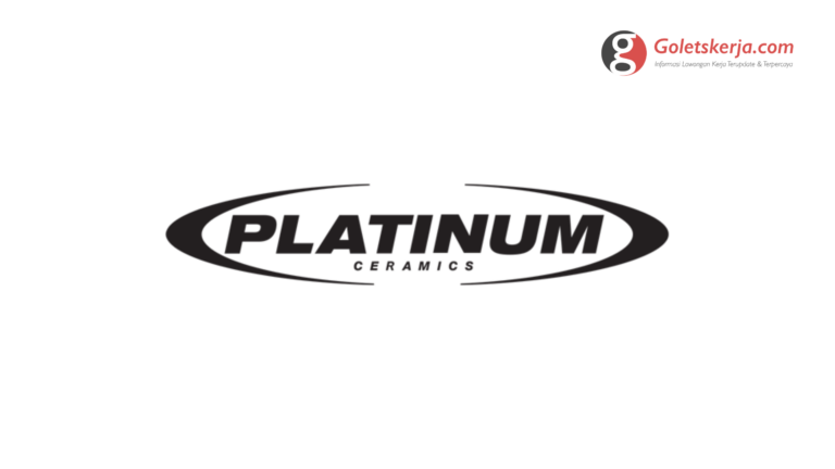 Lowongan Kerja PT Platinum Ceramics Industry