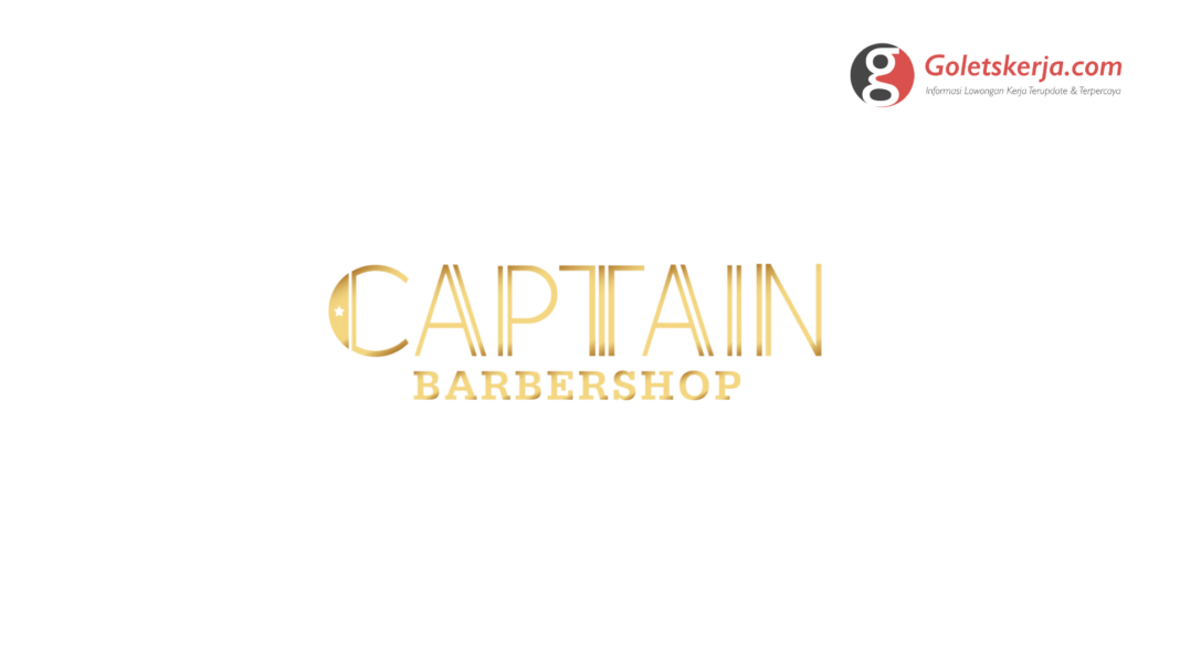 Lowongan Kerja PT Captain Asia Sukses (Captain Barbershop)