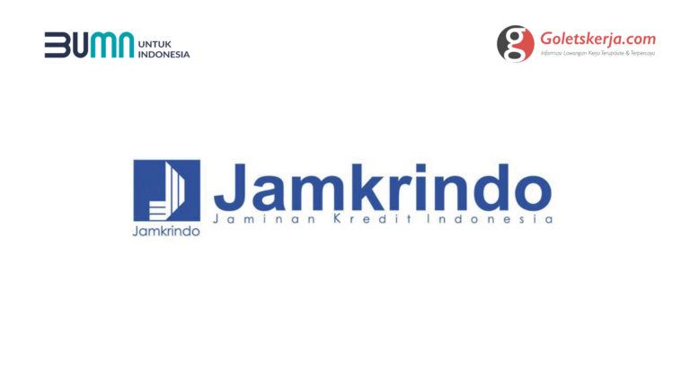 Lowongan Kerja BUMN PT Jaminan Kredit Indonesia (Jamkrindo)