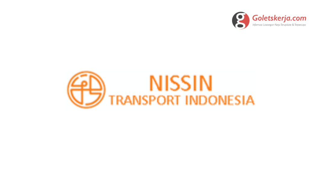 Lowongan Kerja PT Nissin Transport Indonesia