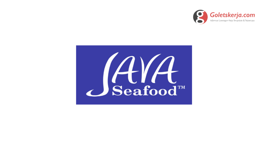 Lowongan Kerja PT Java Seafood (JVS) April 2022