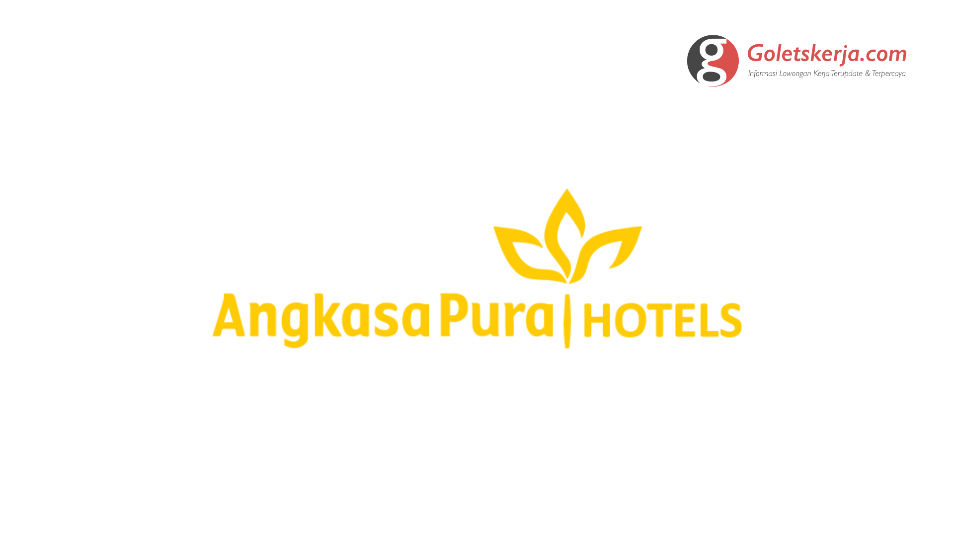 Lowongan Kerja PT Angkasa Pura Hotels