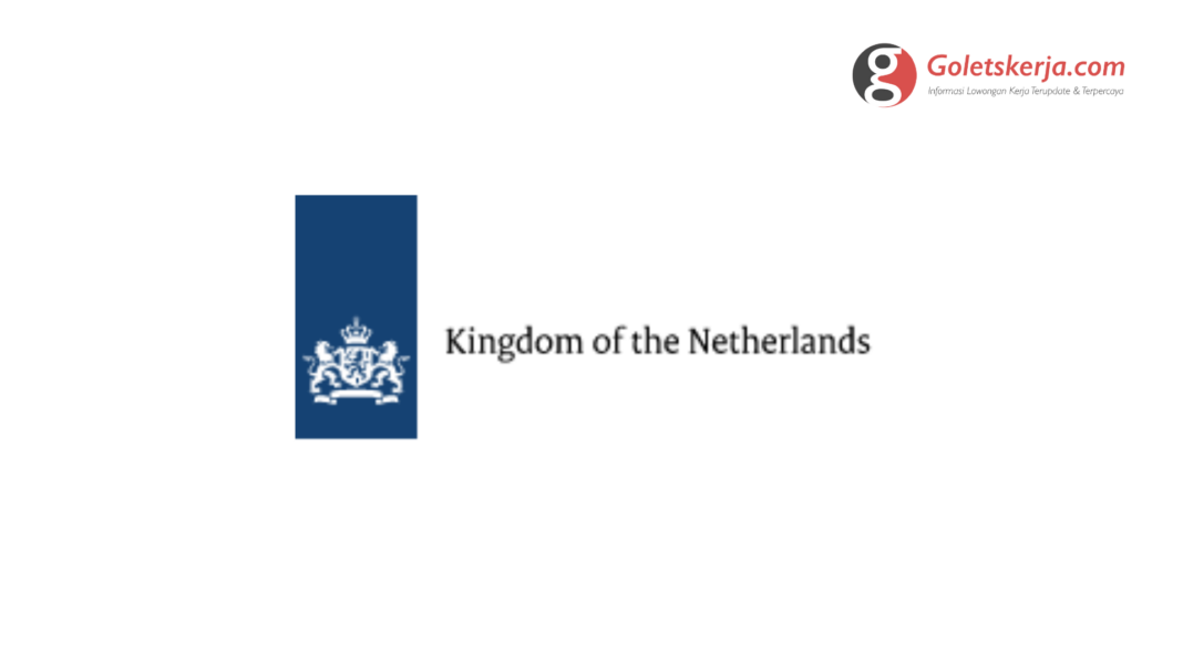 Lowongan Kerja Kedutaan Besar Kerajaan Belanda di Indonesia