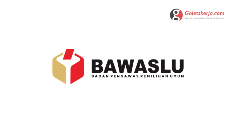 Lowongan Kerja Badan Pengawas Pemilihan Umum (BAWASLU)