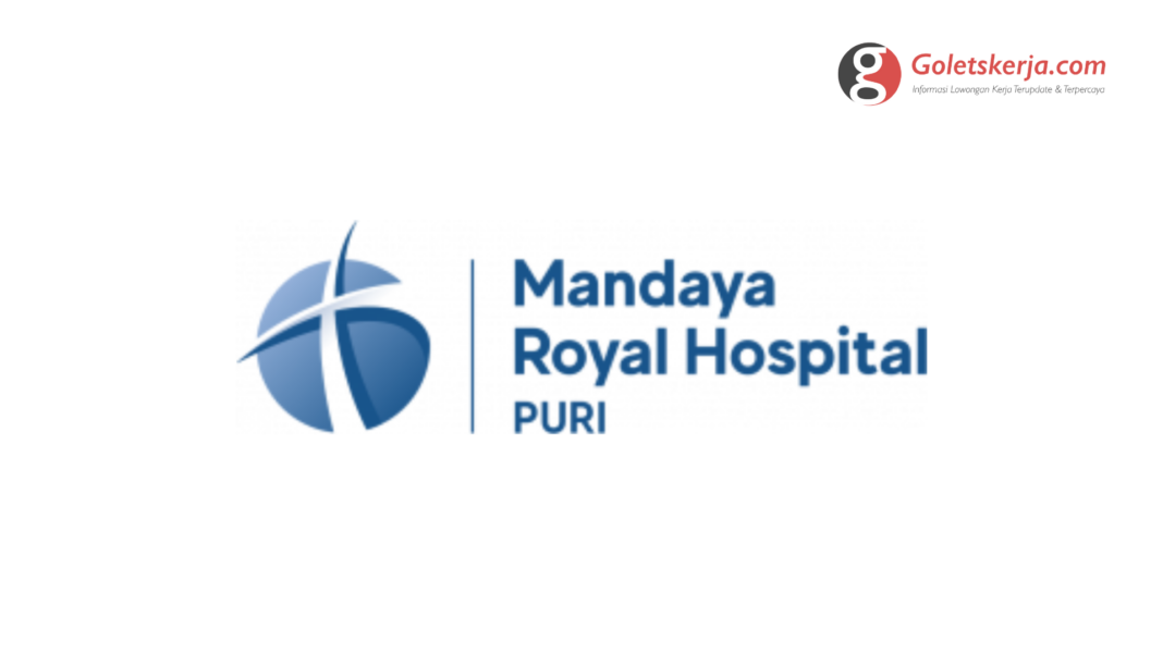 Lowongan Kerja Mandaya Royal Hospital Puri