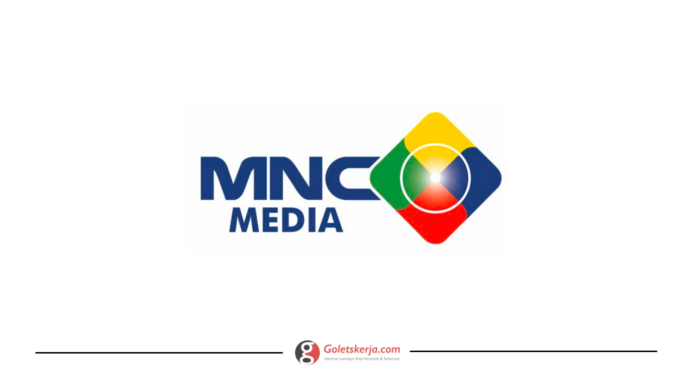 Rekrutmen MNC Media 3TV (RCTI-MNCTV-GTV)